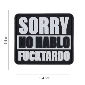 040720266a491061f0f39.jpeg 101 Sorry No Hablo Fucktardo 3D PVC Patch