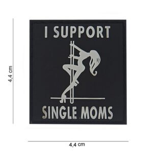 050920266a9b65cb41436.jpeg 101 I Support Single Moms 3D PVC Patch